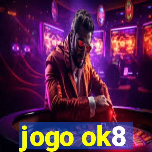 jogo ok8